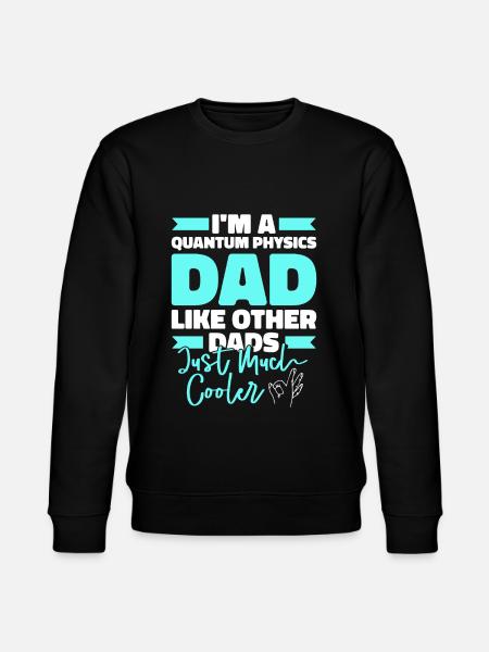 Physik Phyiker Papa Quantenphysik - Stanley/Stella Unisex Bio-Sweatshirt CHANGER - Schwarz