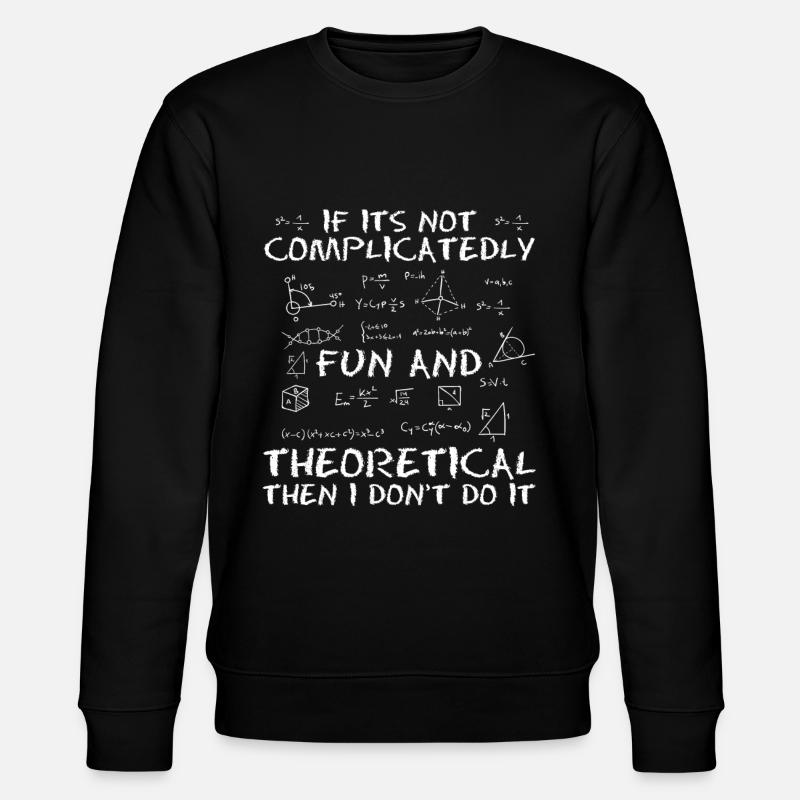 Physique Physiciens Physique quantique - Sweat bio CHANGER Stanley/Stella Unisexe - noir