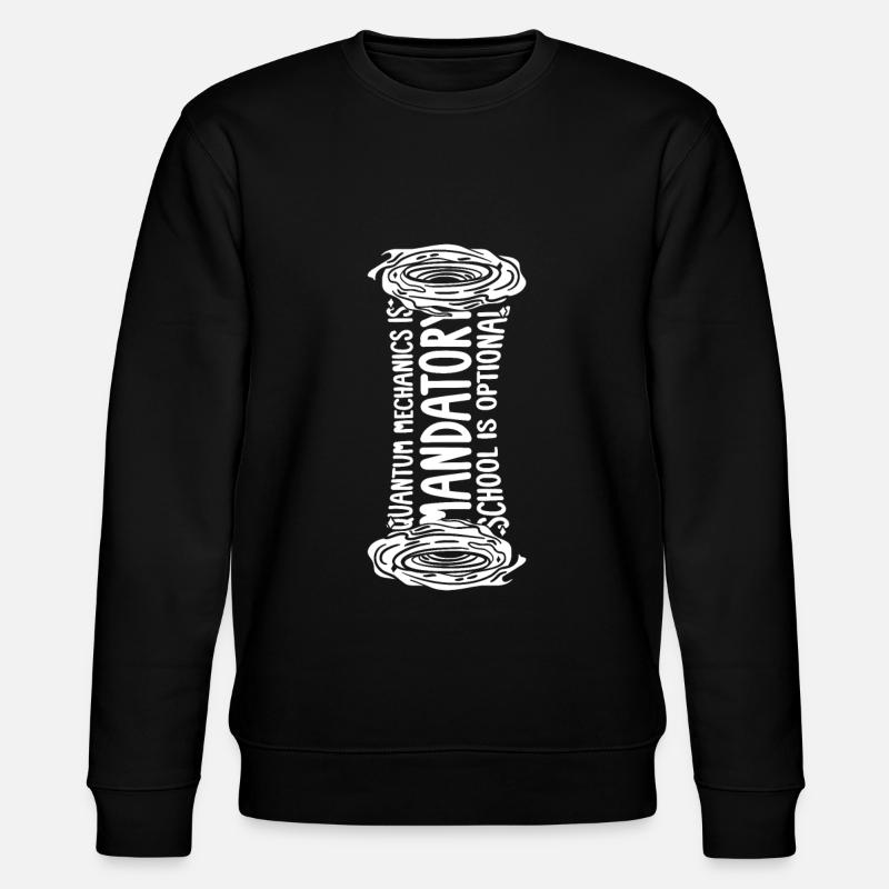 Physik Phyiker Obligatorisch Quantenphysik - Stanley/Stella Unisex Bio-Sweatshirt CHANGER - Schwarz