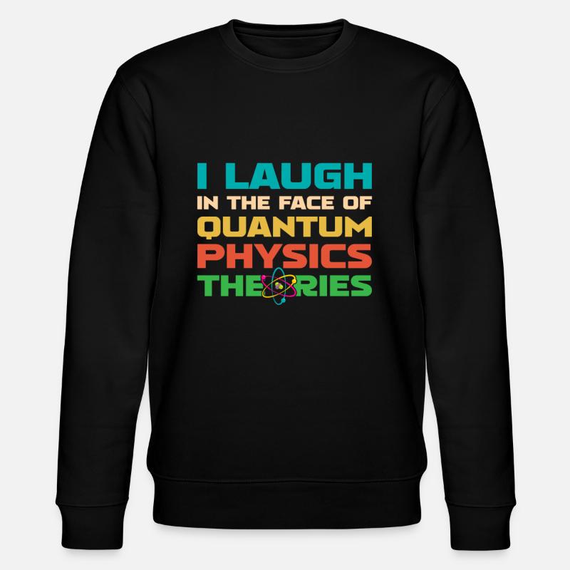 Physics Physicists Quantum Physics - Stanley/Stella CHANGER Unisex Organic Sweatshirt - black