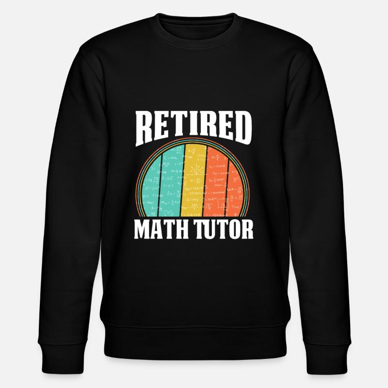 Mathelehrer Mathe Lehrer Im Ruhestand - Stanley/Stella Unisex Bio-Sweatshirt CHANGER  - Schwarz