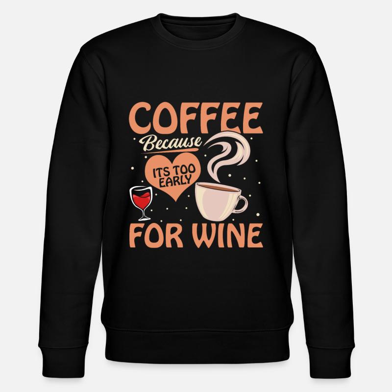 Coffee Cafe Coffee Wine - Stanley/Stella CHANGER Unisex Organic Sweatshirt - black