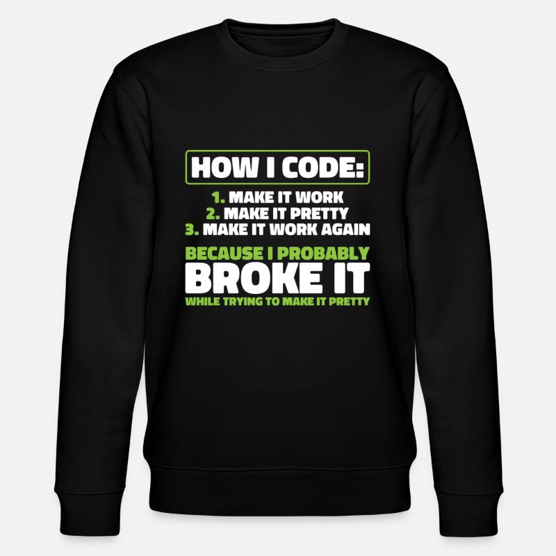 Developer, Coder, Programmer - Stanley/Stella CHANGER Unisex Organic Sweatshirt - black