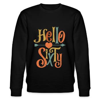 Vintage Hello Sixty 60. Geburtstag Geschenk - Stanley/Stella Unisex Bio-Sweatshirt CHANGER  - Schwarz - Vorne - Nik (191cm) & Marisol (170cm)