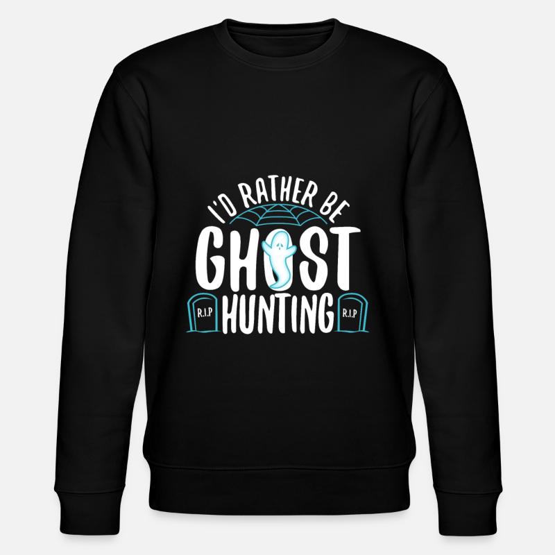 I'd Rather Be Ghost Hunting - Stanley/Stella Unisex Bio-Sweatshirt CHANGER - Schwarz