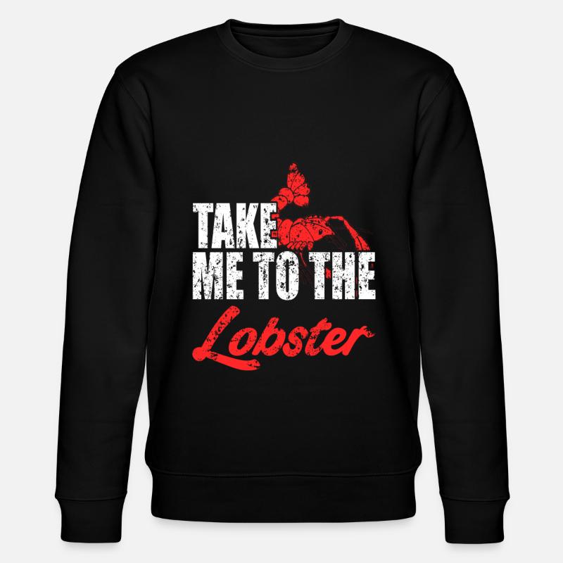 Emmène-moi au homard - Sweat bio CHANGER Stanley/Stella Unisexe - noir