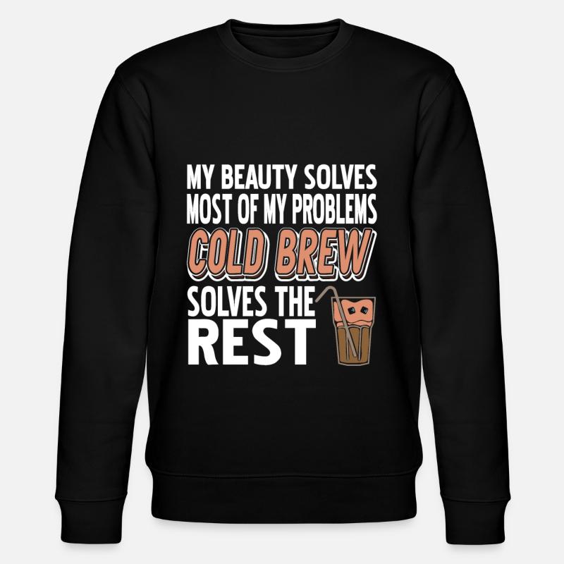 Cold brew solves the rest - Stanley/Stella Unisex Bio-Sweatshirt CHANGER - Schwarz