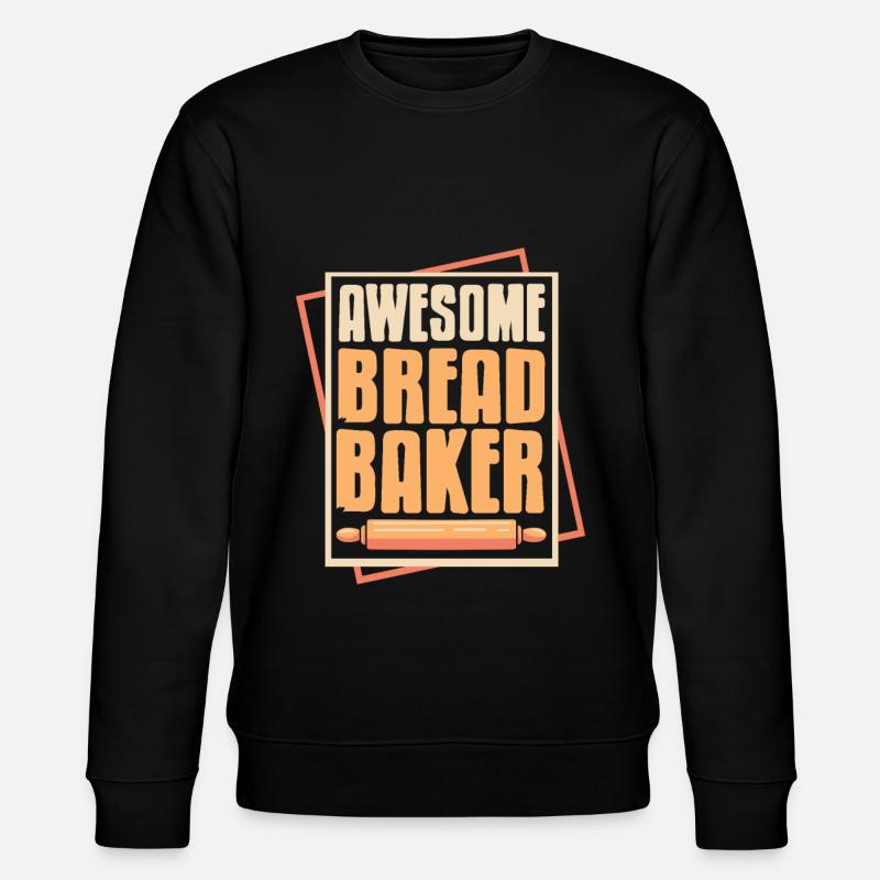 Awesome bread baker - Stanley/Stella CHANGER Unisex Organic Sweatshirt - black