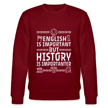 L’anglais est important, mais l’histoire est plus importante - Sweat bio CHANGER Stanley/Stella Unisexe - bordeaux - Devant - Nik (191cm) & Marisol (170cm)