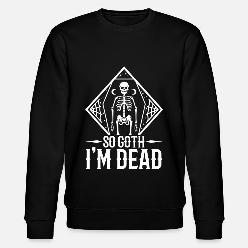 So Goth I'm Dead - Stanley/Stella Unisex Bio-Sweatshirt CHANGER - Schwarz