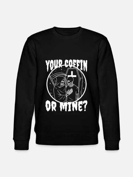 Your coffin or mine? - Stanley/Stella CHANGER Unisex Organic Sweatshirt - black