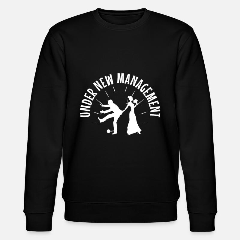 Under New Management groom - Stanley/Stella CHANGER Unisex Organic Sweatshirt - black