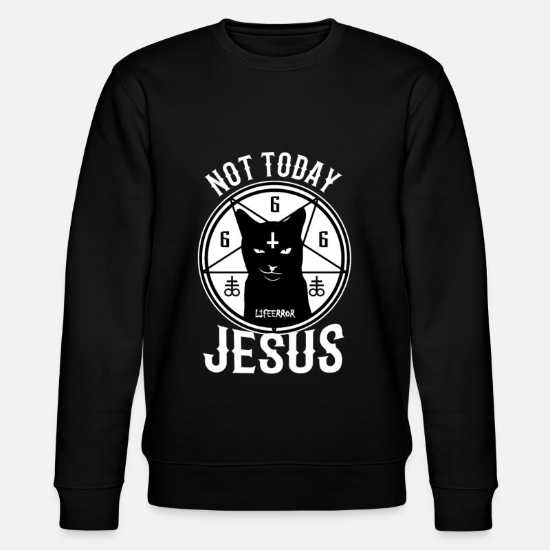 Not Today Jesus - Lifeerror - Stanley/Stella Unisex Bio-Sweatshirt CHANGER - Schwarz