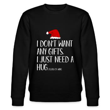 Keine Geschenke Umarmung großes Glas Wein T-Shirt - Stanley/Stella Unisex Bio-Sweatshirt CHANGER  - Schwarz - Vorne - Nik (191cm) & Marisol (170cm)