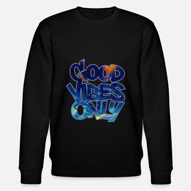 VIBES ONLY Graffiti - Stanley/Stella Unisex Bio-Sweatshirt CHANGER  - Schwarz