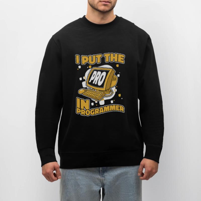 J’ai mis le pro dans Programmeur Developer Coder Sweat bio CHANGER Stanley/Stella Unisexe