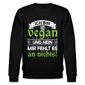 Vegan Veganer - Ich bin vegan und mir fehlt nichts - Stanley/Stella Unisex Bio-Sweatshirt CHANGER  - Schwarz - Vorne - Nik (191cm) & Marisol (170cm)