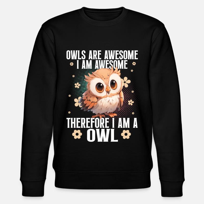 Eule Eulen Lustiger Spruch - Stanley/Stella Unisex Bio-Sweatshirt CHANGER  - Schwarz
