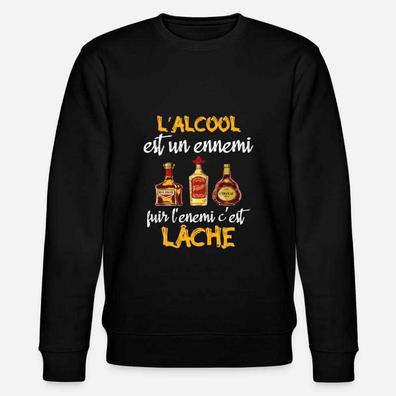 L'alcool est un ennemi - Sweat bio CHANGER Stanley/Stella Unisexe - noir