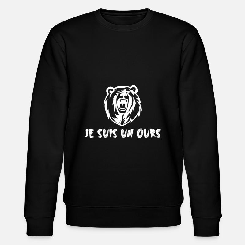 Je suis un ours - Sweat bio CHANGER Stanley/Stella Unisexe - noir