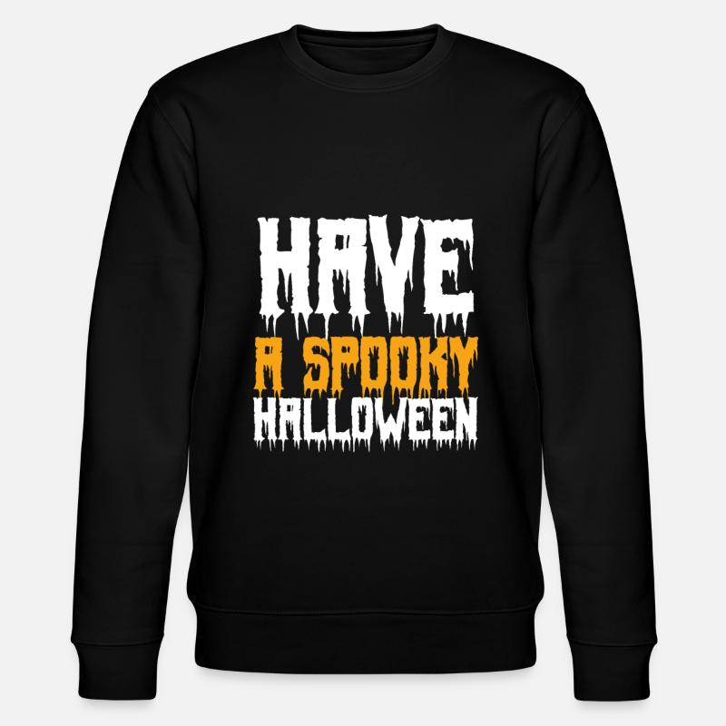 Have A Spooky Halloween. - Sweat bio CHANGER Stanley/Stella Unisexe - noir