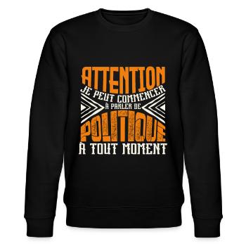 Avertissement, Politique à tout moment. - Sweat bio CHANGER Stanley/Stella Unisexe - noir - Devant - Nik (191cm) & Marisol (170cm)