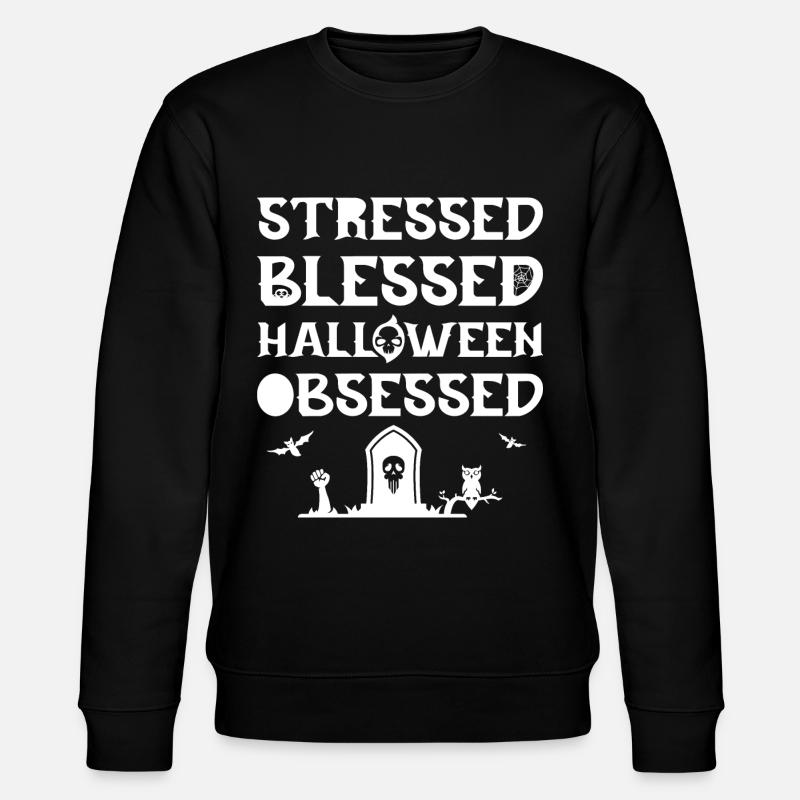 Halloween obsessed. - Stanley/Stella CHANGER Unisex Organic Sweatshirt - black