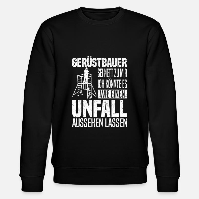 Gerüstbauer Gerüstbaumonteur Gerüstbau Beruf - Stanley/Stella Unisex Bio-Sweatshirt CHANGER  - Schwarz