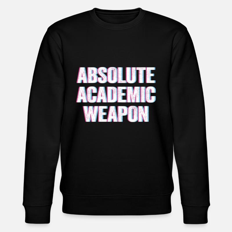 Students Absolute Academic Weapon - Stanley/Stella CHANGER Unisex Organic Sweatshirt - black