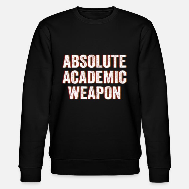 Studenten Absolute Academic Weapon - Stanley/Stella Unisex Bio-Sweatshirt CHANGER  - Schwarz