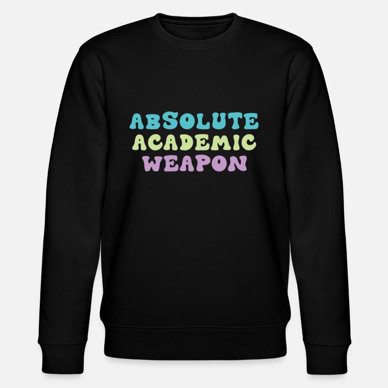 Students Absolute Academic Weapon - Stanley/Stella CHANGER Unisex Organic Sweatshirt - black
