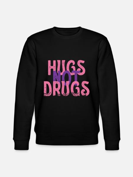 Hugs instead of drugs - Stanley/Stella CHANGER Unisex Organic Sweatshirt - black