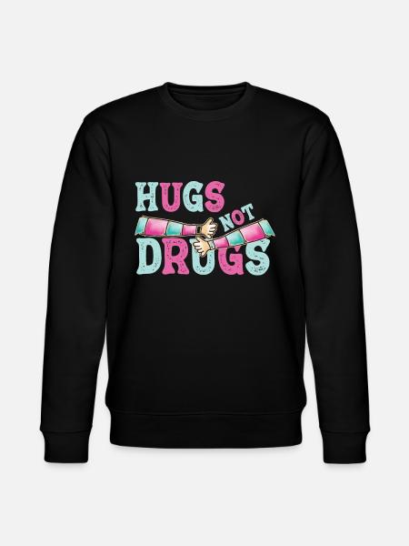 Hugs instead of drugs - Stanley/Stella CHANGER Unisex Organic Sweatshirt - black