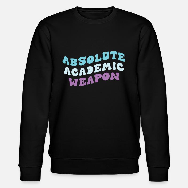 Student Absolute Academic Weapon - Stanley/Stella CHANGER Unisex Organic Sweatshirt - black