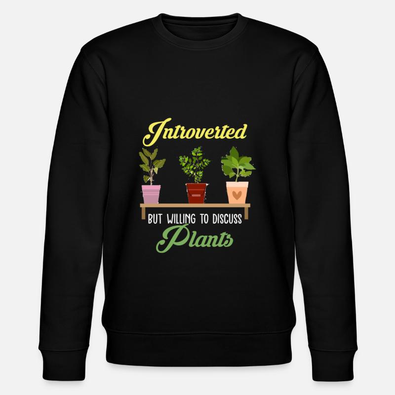 Introverti Sur Les Plantes Parler - Sweat bio CHANGER Stanley/Stella Unisexe - noir