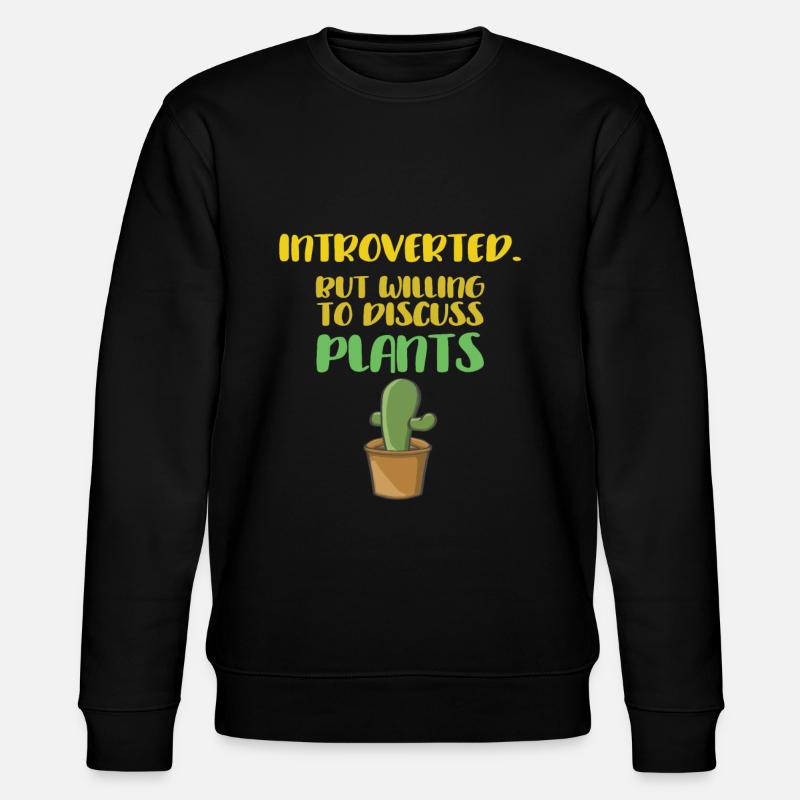 Introverti Sur Les Plantes Parler - Sweat bio CHANGER Stanley/Stella Unisexe - noir