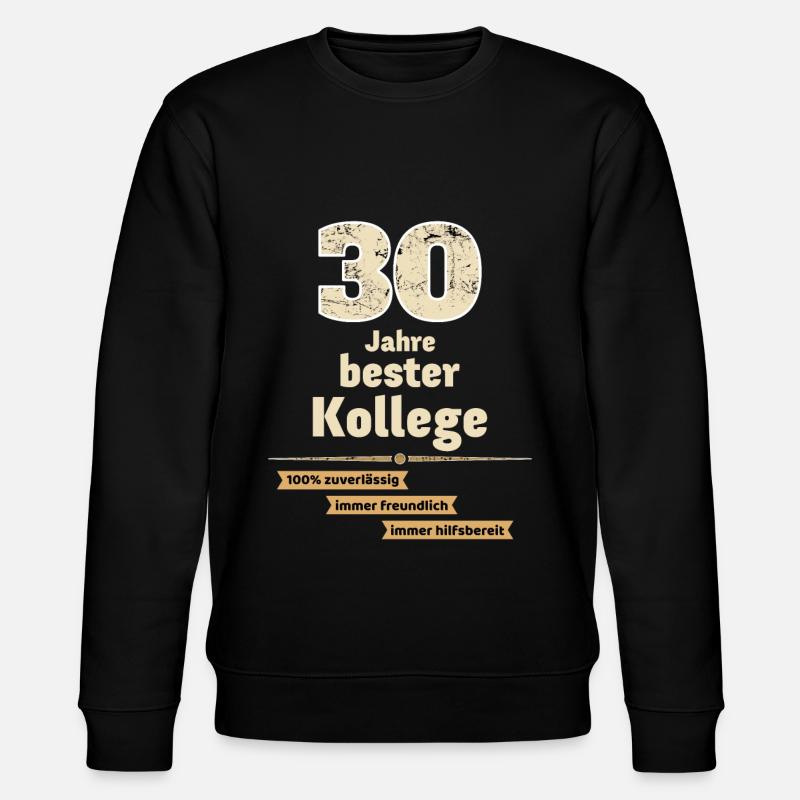 30 Jahre bester Kollege - Stanley/Stella Unisex Bio-Sweatshirt CHANGER  - Schwarz