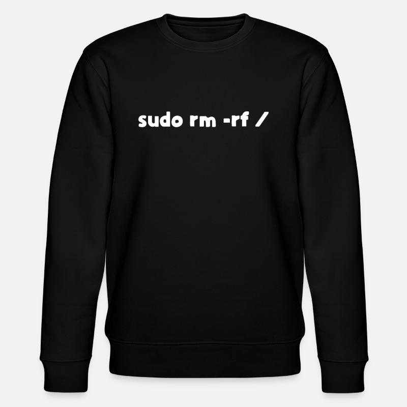 Programmierer Linux sudo rm -rf - Stanley/Stella Unisex Bio-Sweatshirt CHANGER  - Schwarz