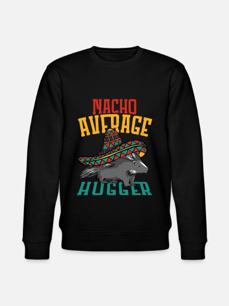 Nacho Average Hugger Porcupine Hedgehog - Stanley/Stella CHANGER Unisex Organic Sweatshirt - black