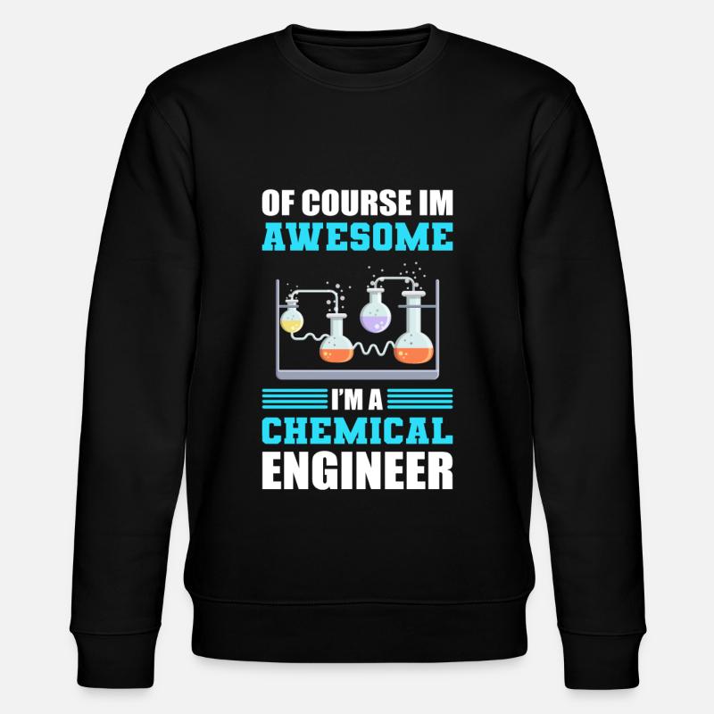 I'm Chemical Engineer Chemical Engineering - Stanley/Stella CHANGER Unisex Organic Sweatshirt - black