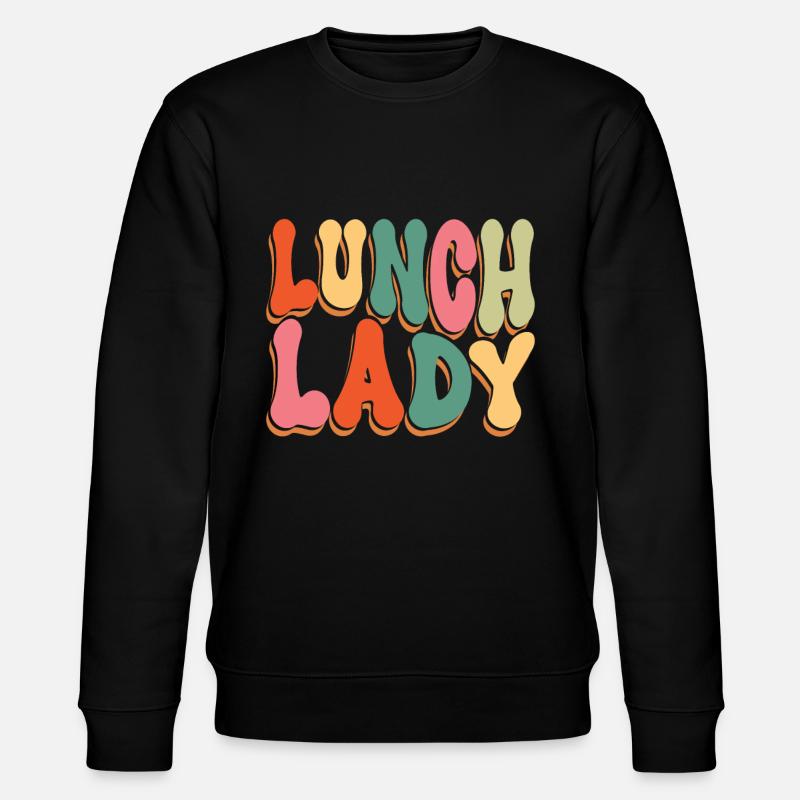Lunch Lady Cafeteria Worker - Stanley/Stella CHANGER Unisex Organic Sweatshirt - black