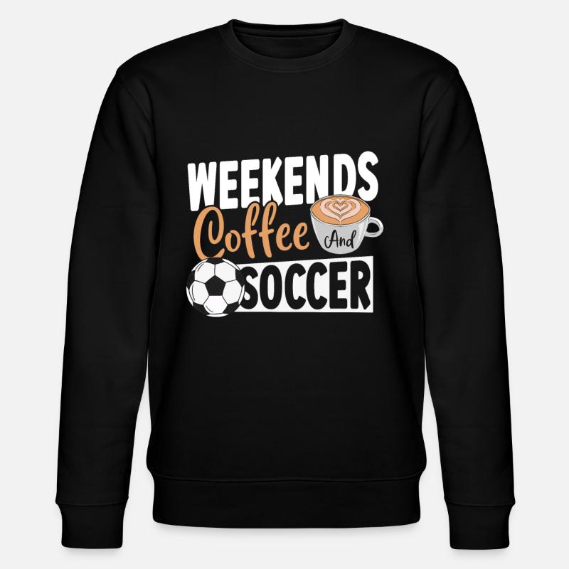 Week-ends café et soccer - Sweat bio CHANGER Stanley/Stella Unisexe - noir