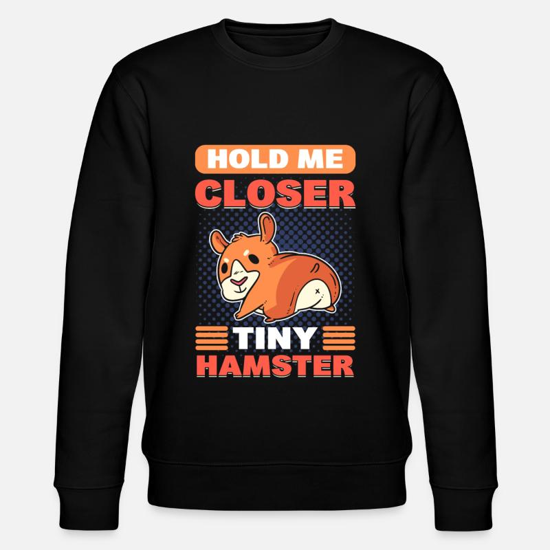 Halt mich näher, kleiner Hamster - Stanley/Stella Unisex Bio-Sweatshirt CHANGER  - Schwarz