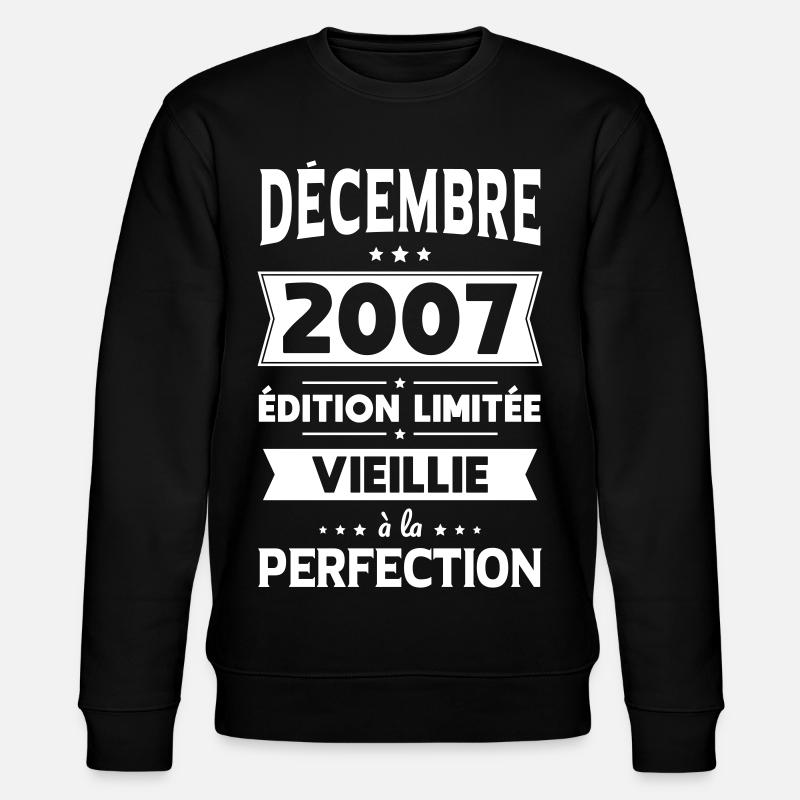18th Birthday - December 2007 Perfection - Stanley/Stella CHANGER Unisex Organic Sweatshirt - black