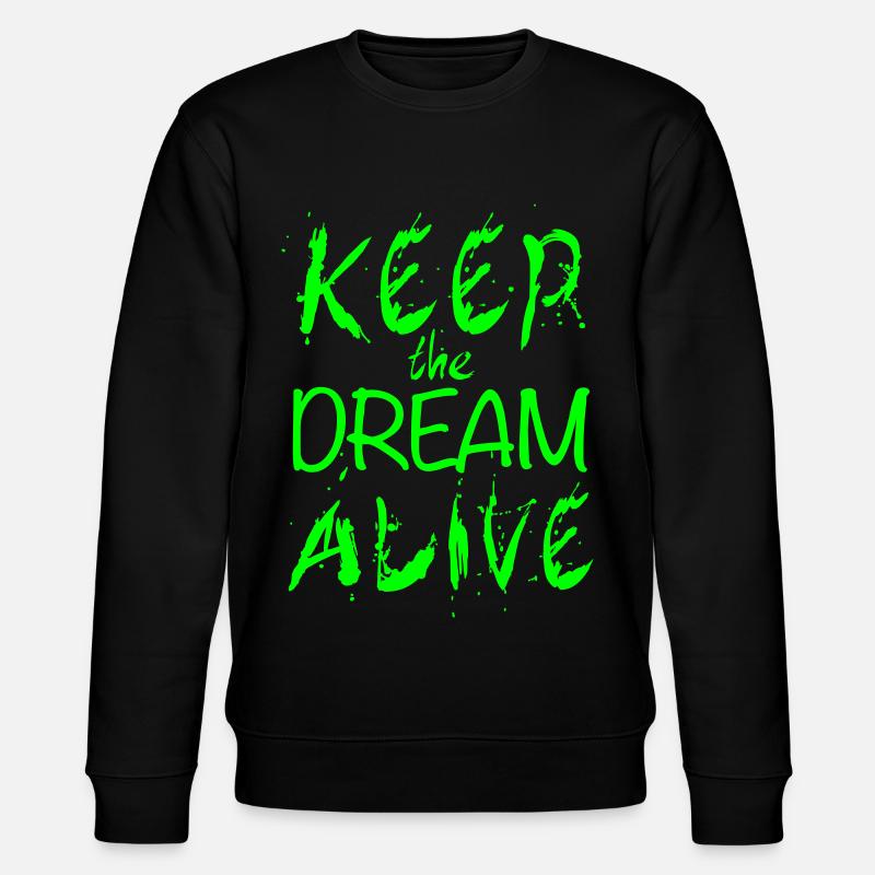 129 Keep the Dream Alive - Stanley/Stella Unisex Bio-Sweatshirt CHANGER - Schwarz