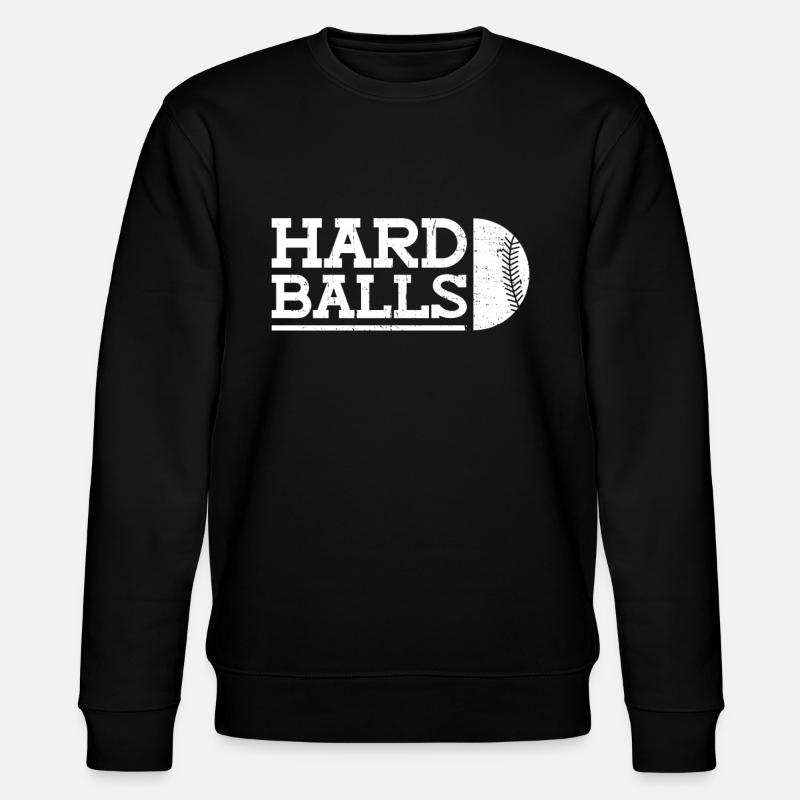 Hard Balls - Funny Baseball - Stanley/Stella CHANGER Unisex Organic Sweatshirt - black