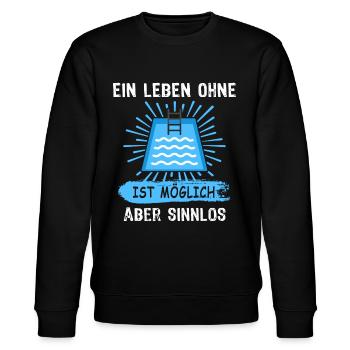 Pool Sprüche Poolbauer Poolbecken Gartenpool - Stanley/Stella Unisex Bio-Sweatshirt CHANGER  - Schwarz - Vorne - Nik (191cm) & Marisol (170cm)