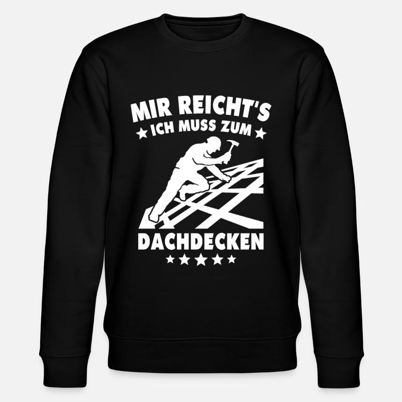 Dachdecker Sprüche Dachdecken - Stanley/Stella Unisex Bio-Sweatshirt CHANGER  - Schwarz