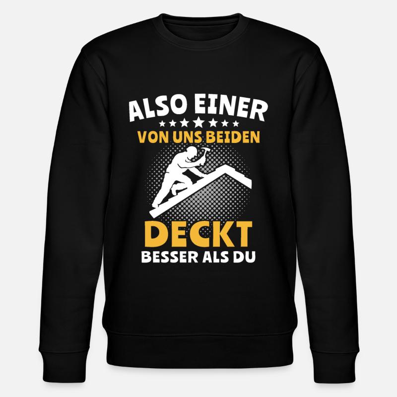 Dachdecker Dachspengler Dachdecken Dachklempner - Stanley/Stella Unisex Bio-Sweatshirt CHANGER  - Schwarz