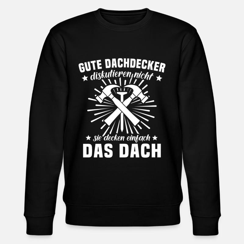 Dachdecker Dachdecken - Stanley/Stella Unisex Bio-Sweatshirt CHANGER  - Schwarz